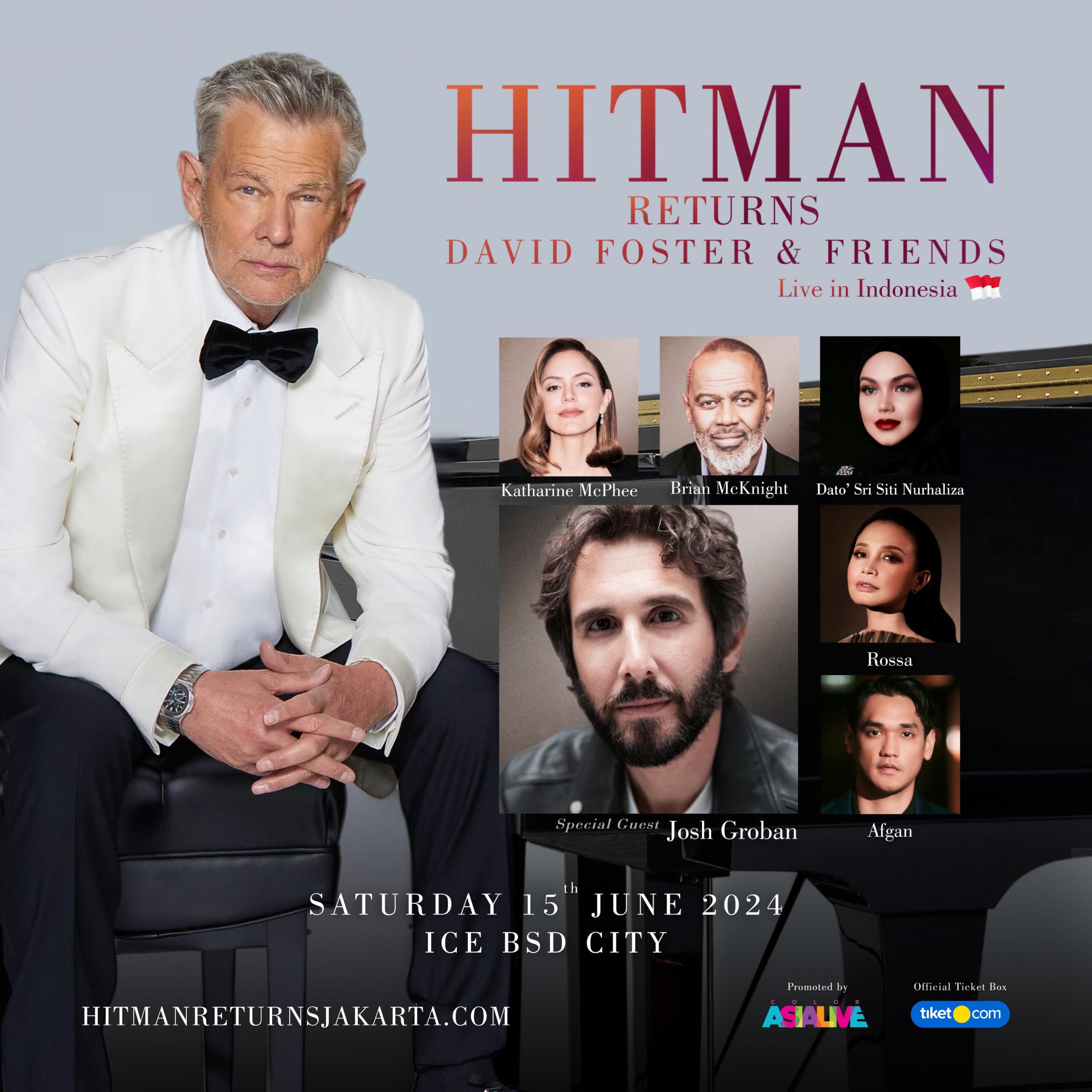 HITMAN RETURNS David Foster & Friends Live in Indonesia 2024